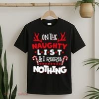 On The Naughty List I Regret Nothing T-Shirt thumb 2