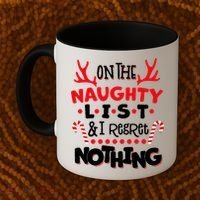 On The Naughty List I Regret Nothing Coffee Mug thumb 2
