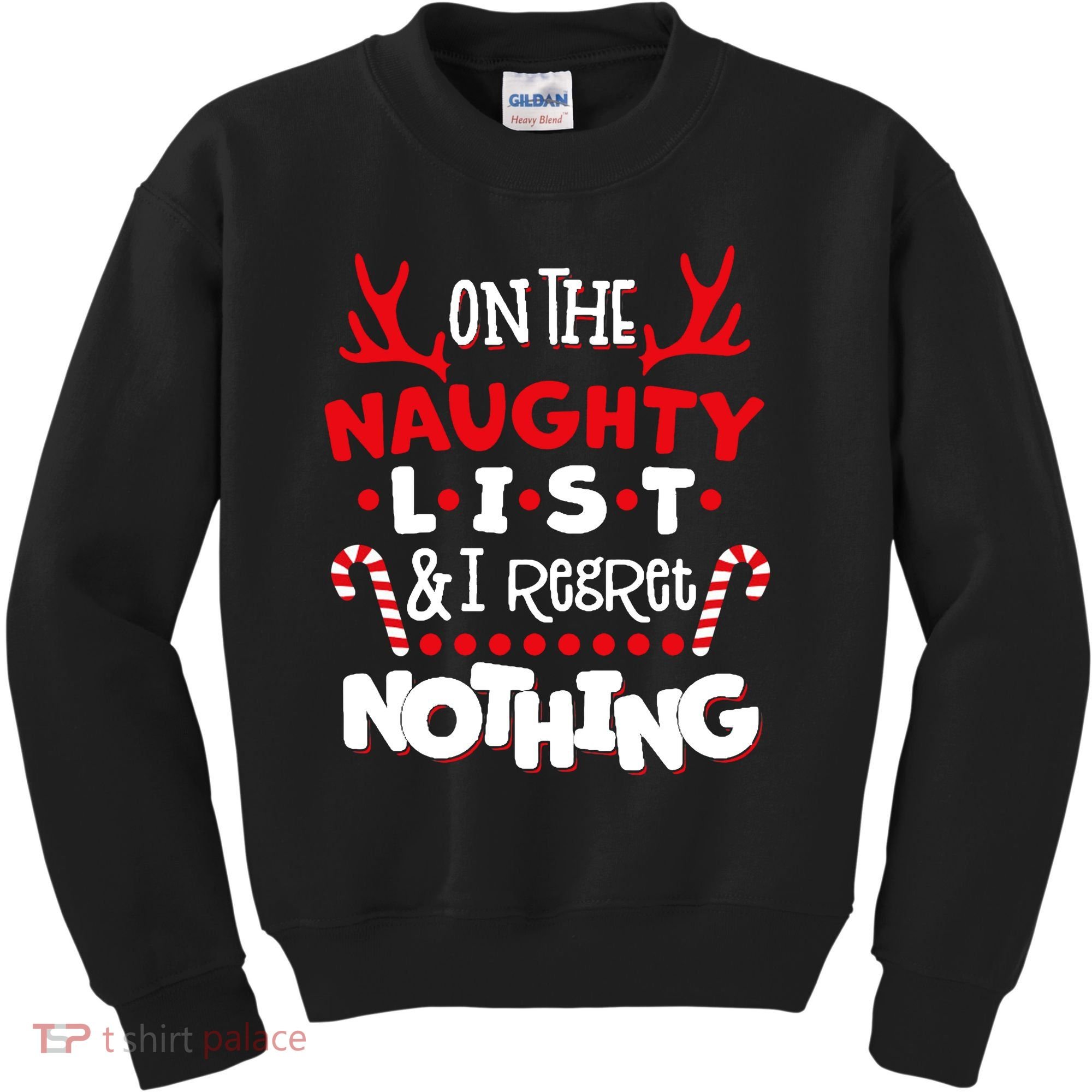 On The Naughty List I Regret Nothing Kids Sweatshirt