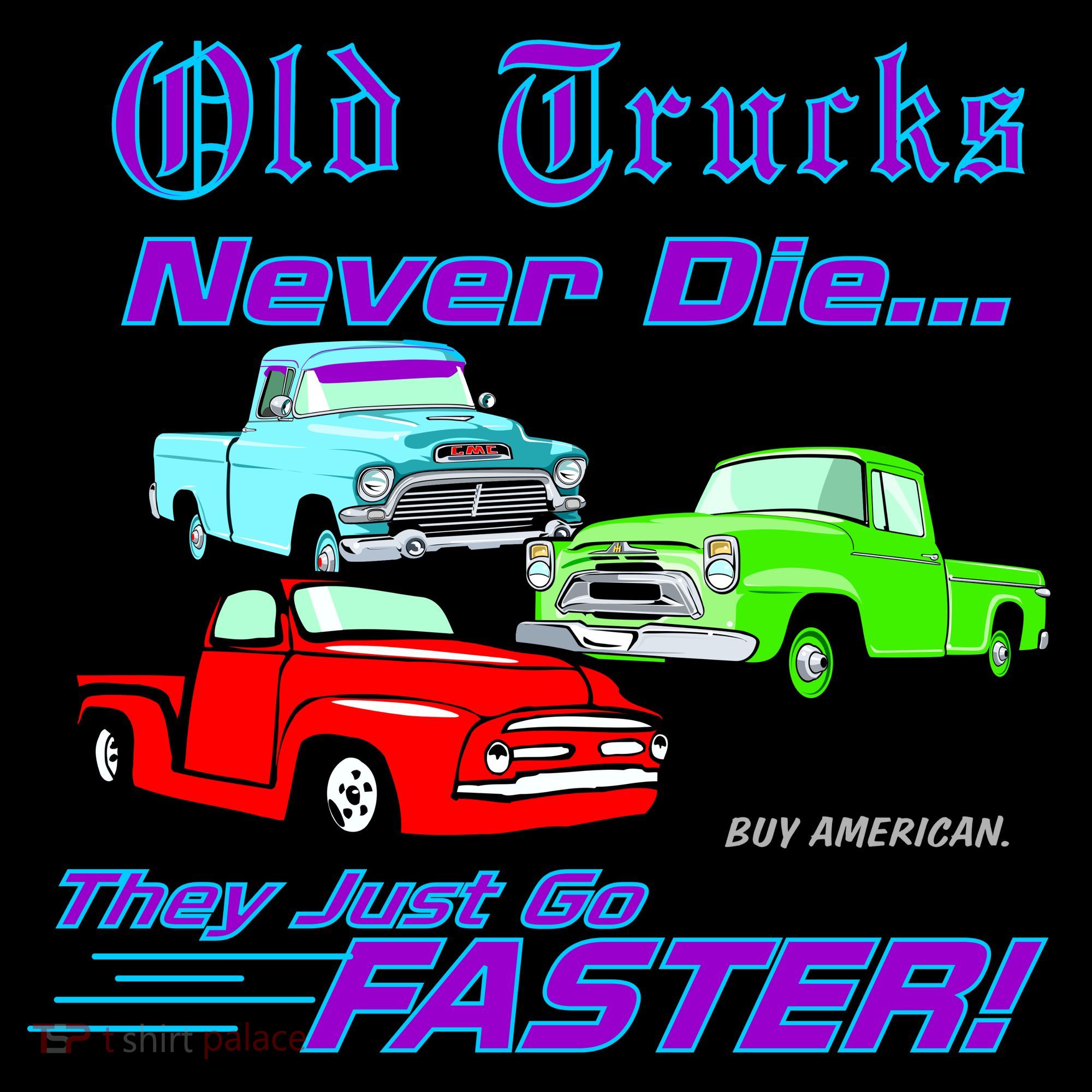 Old Trucks Never Die They Just Go Faster Coffee Mug