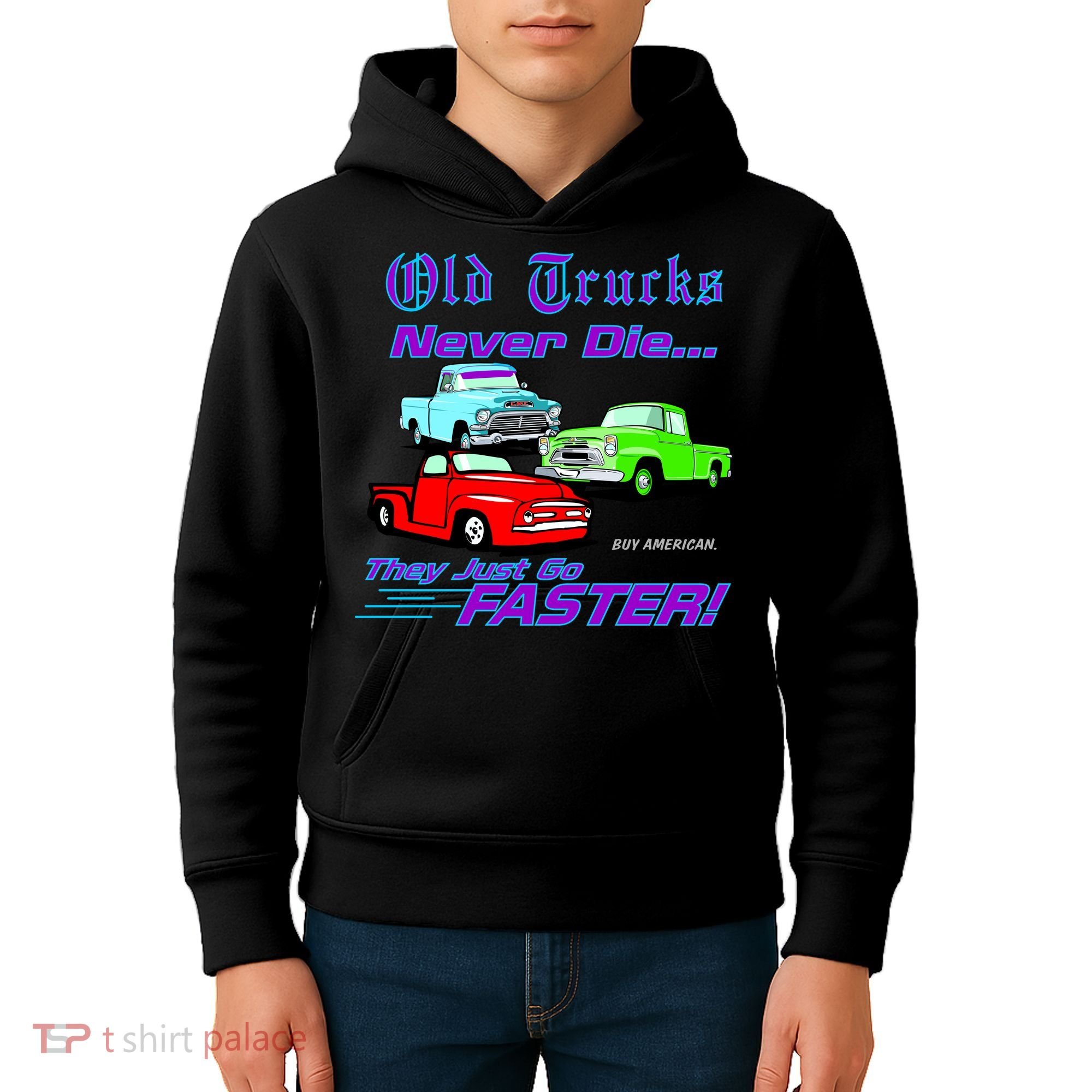 Old Trucks Never Die They Just Go Faster Kids Hoodie