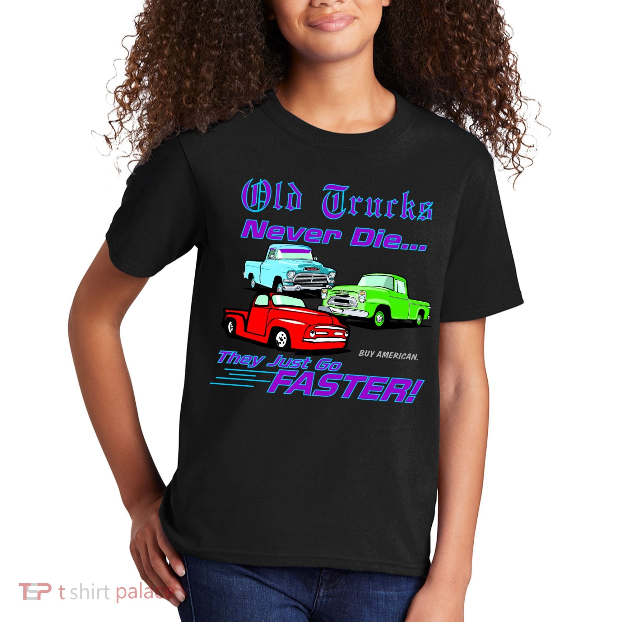 Old Trucks Never Die They Just Go Faster Kids T-Shirt