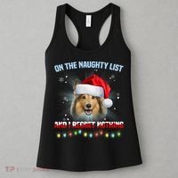 On The Naughty List And I Regret Nothing Sheltie Christmas Women's Tank Top thumb 3
