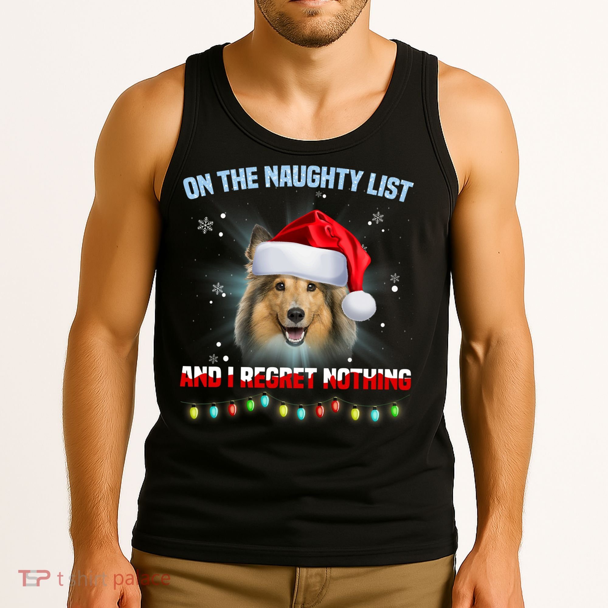 On The Naughty List And I Regret Nothing Sheltie Christmas Tank Top