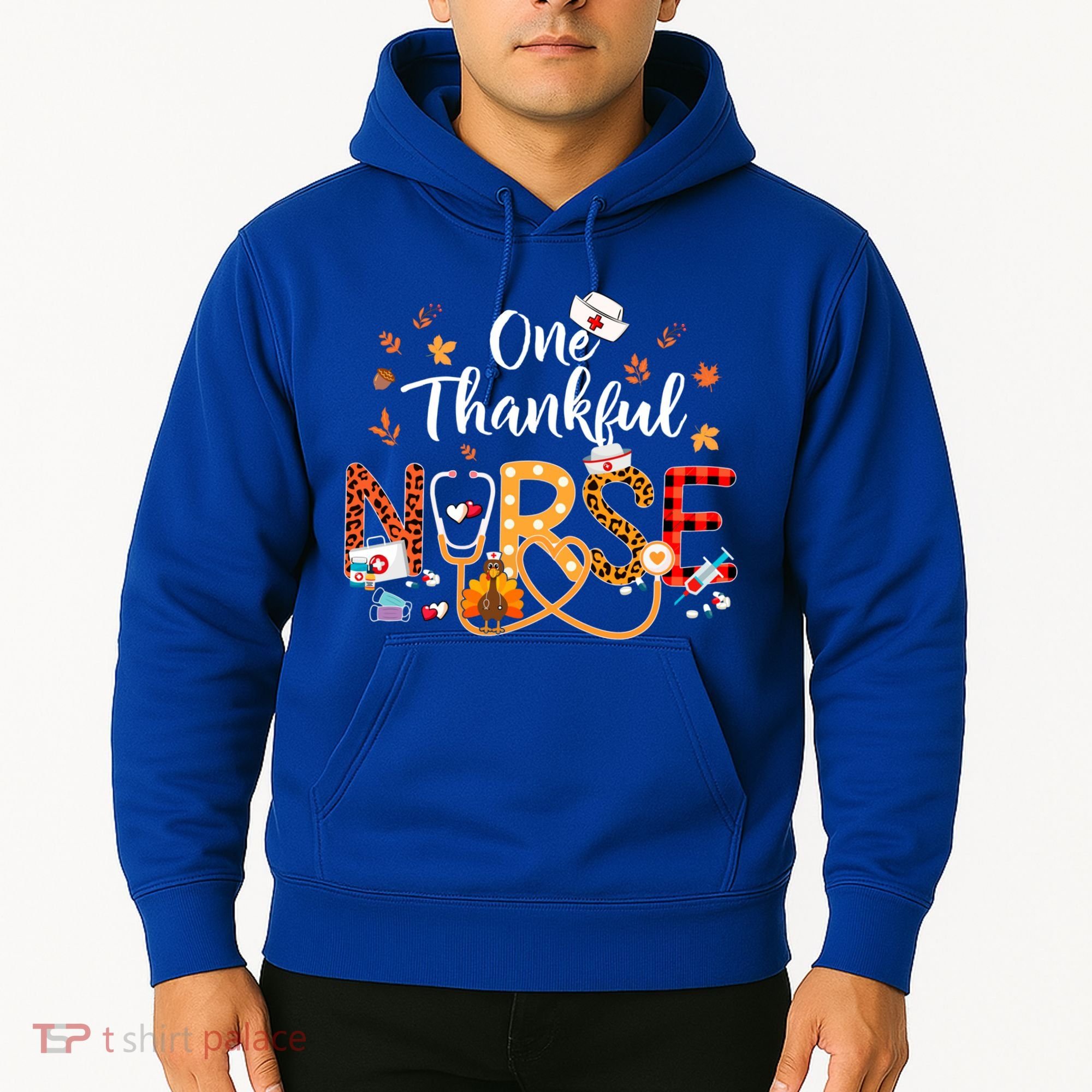 One Thankful Nurse Turkey Stethoscope Thanksgiving Great Gift Hoodie