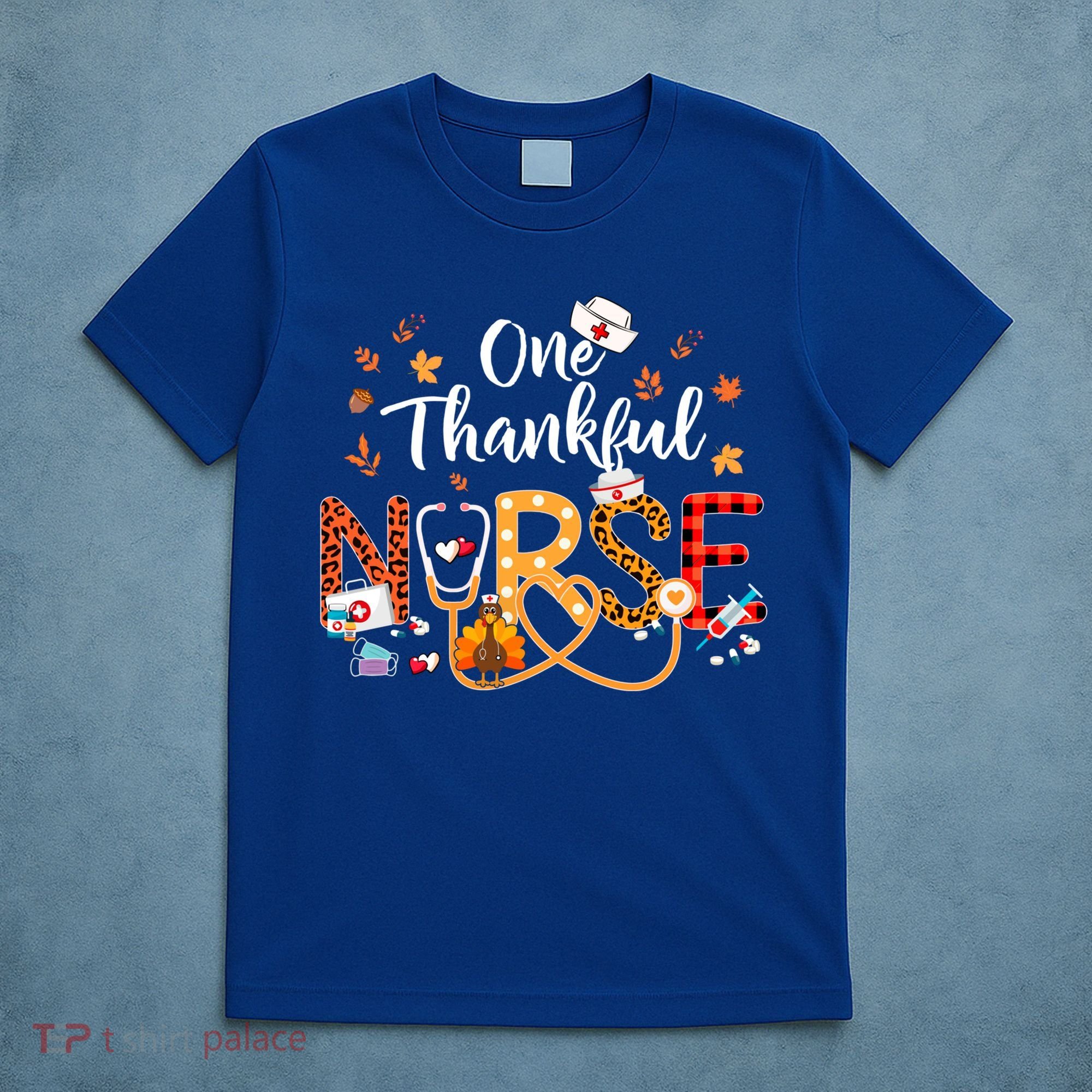 One Thankful Nurse Turkey Stethoscope Thanksgiving Great Gift T-Shirt