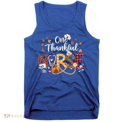 One Thankful Nurse Turkey Stethoscope Thanksgiving Great Gift Tank Top