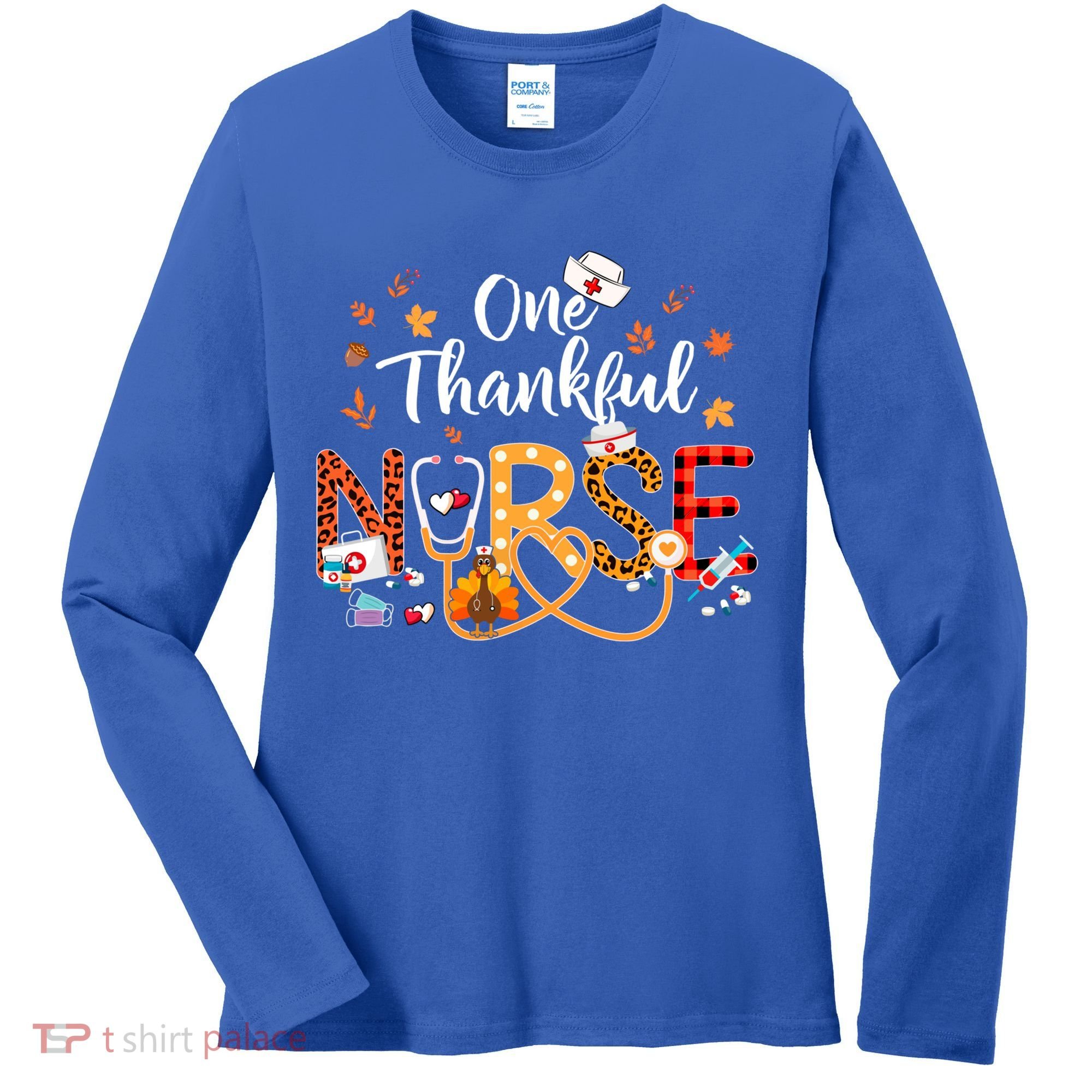 One Thankful Nurse Turkey Stethoscope Thanksgiving Great Gift Women's Long Sleeve Shirt