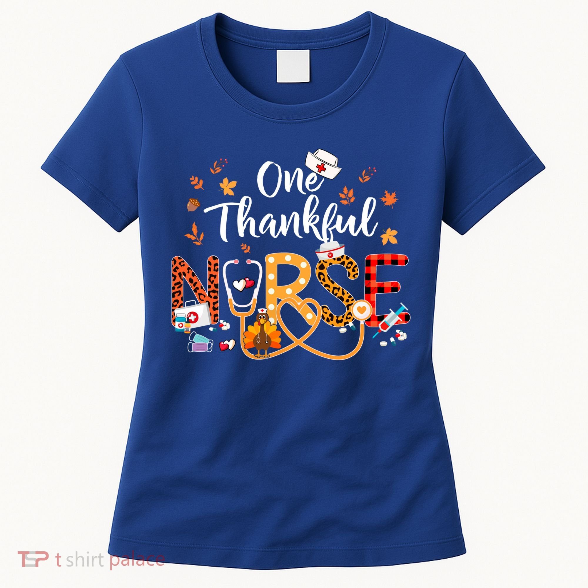 One Thankful Nurse Turkey Stethoscope Thanksgiving Great Gift Women's T-Shirt