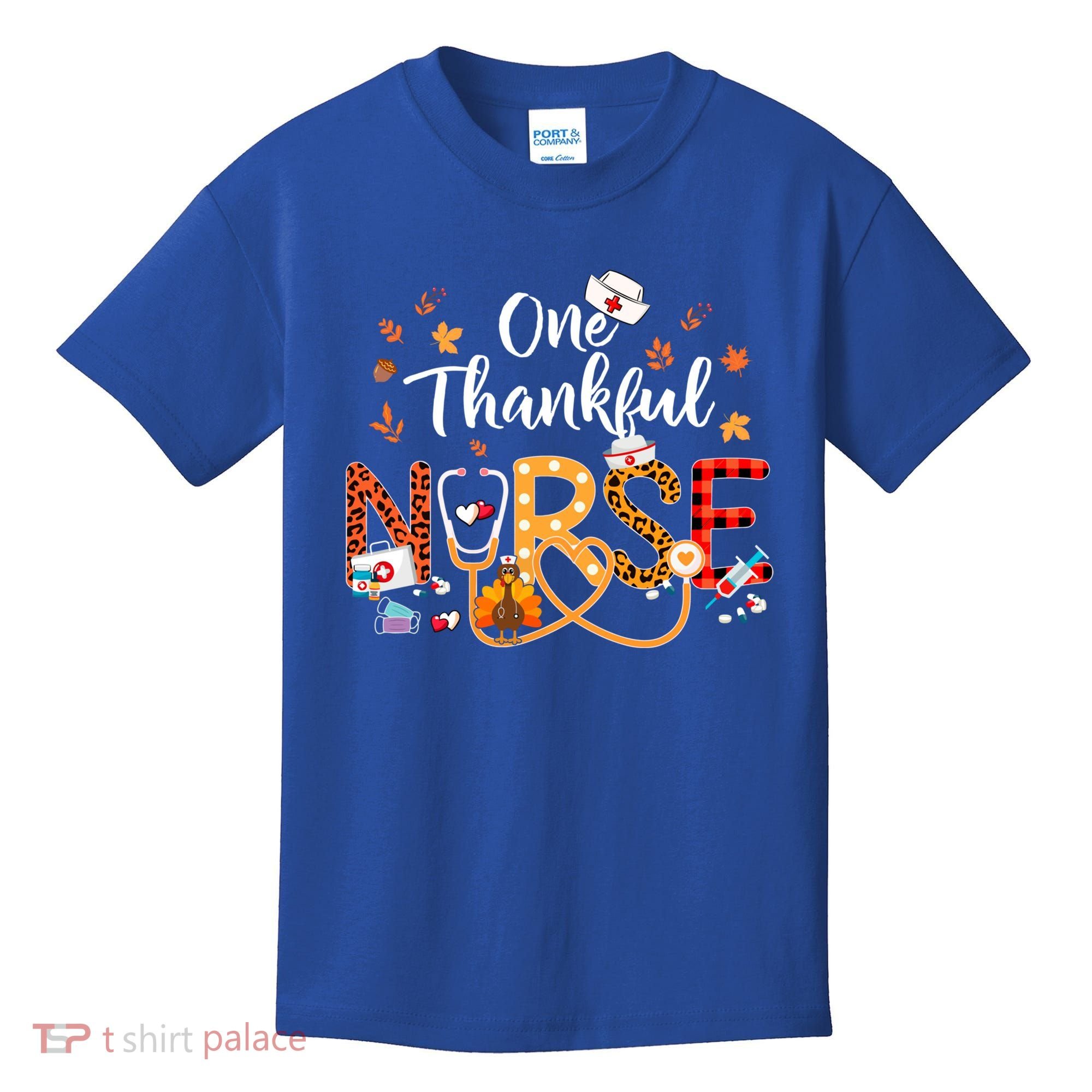 One Thankful Nurse Turkey Stethoscope Thanksgiving Great Gift Kids T-Shirt
