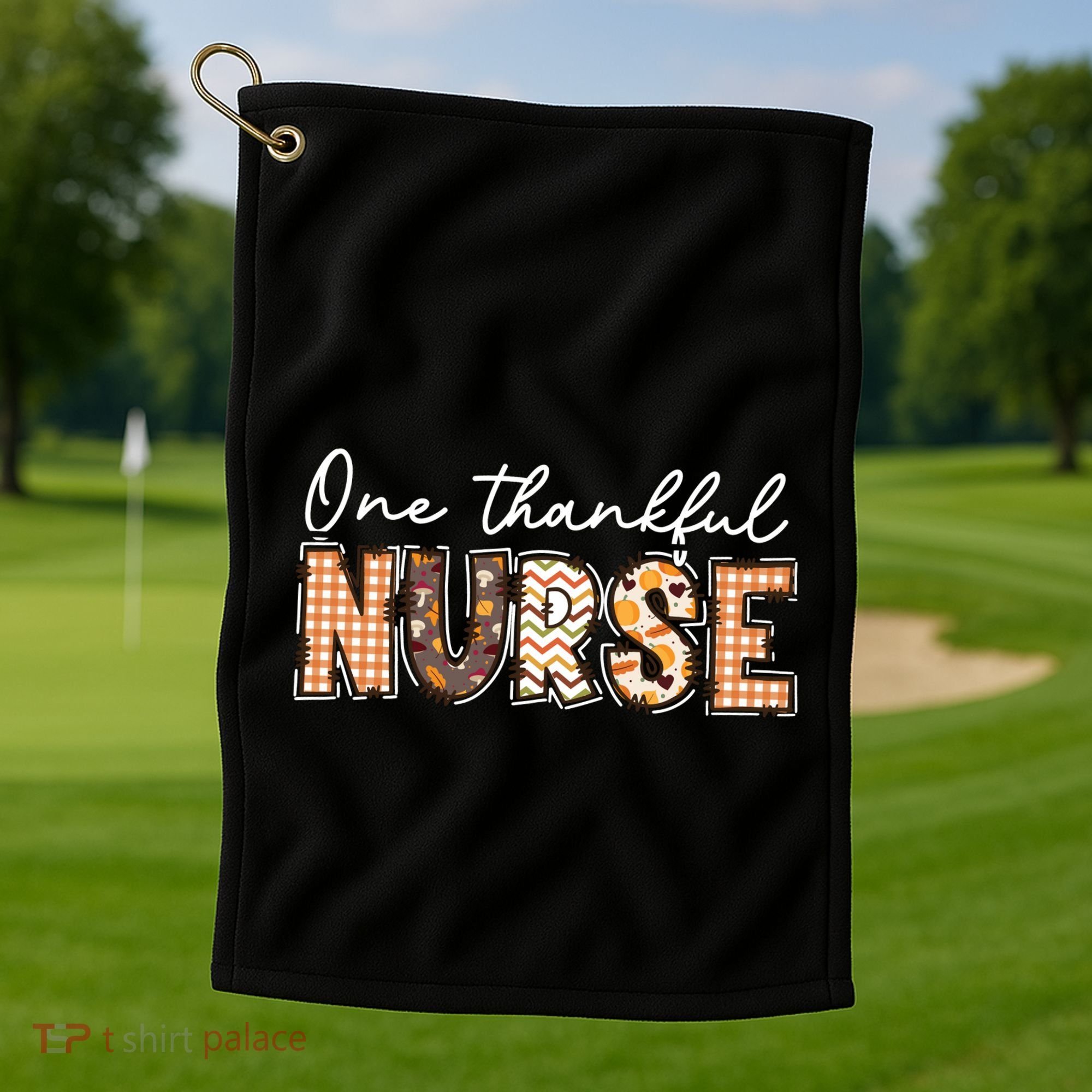 One Thankful Nurse Thanksgiving Golf Towel