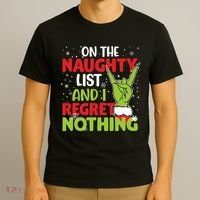 On The Naughty List And I Regret Nothing Funny Christmas T-Shirt thumb 3
