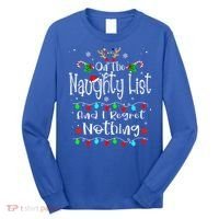 On The Naughty List And I Regret Nothing Funny Christmas Long Sleeve Shirt thumb 0