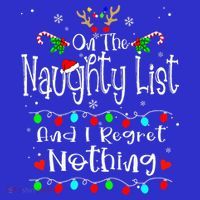 On The Naughty List And I Regret Nothing Funny Christmas Kids Sweatshirt thumb 2