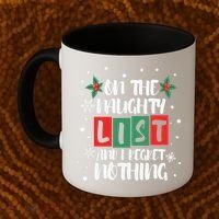 On The Naughty List And I Regret Nothing Christmas 2022 Gift Coffee Mug thumb 2