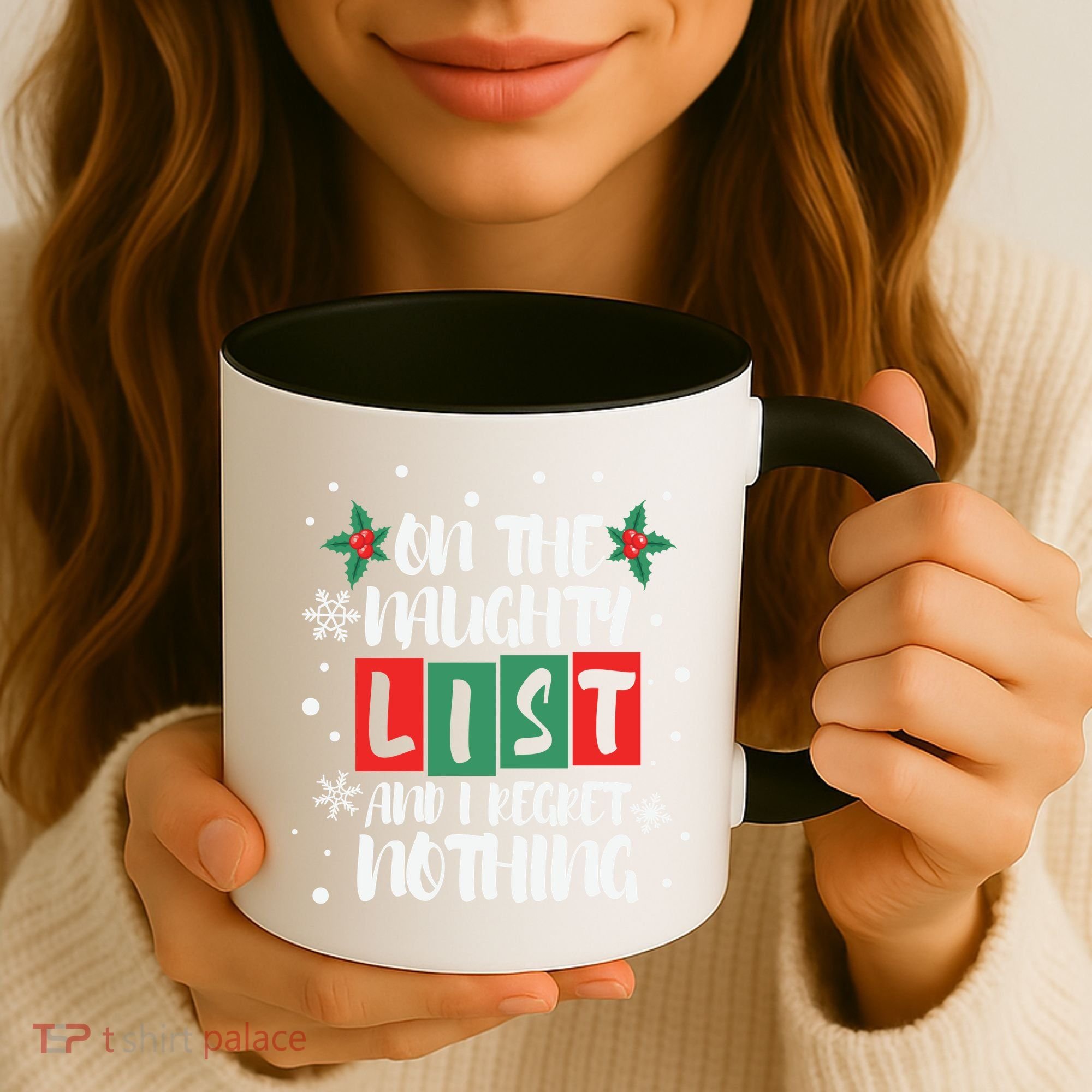 On The Naughty List And I Regret Nothing Christmas 2022 Gift Coffee Mug