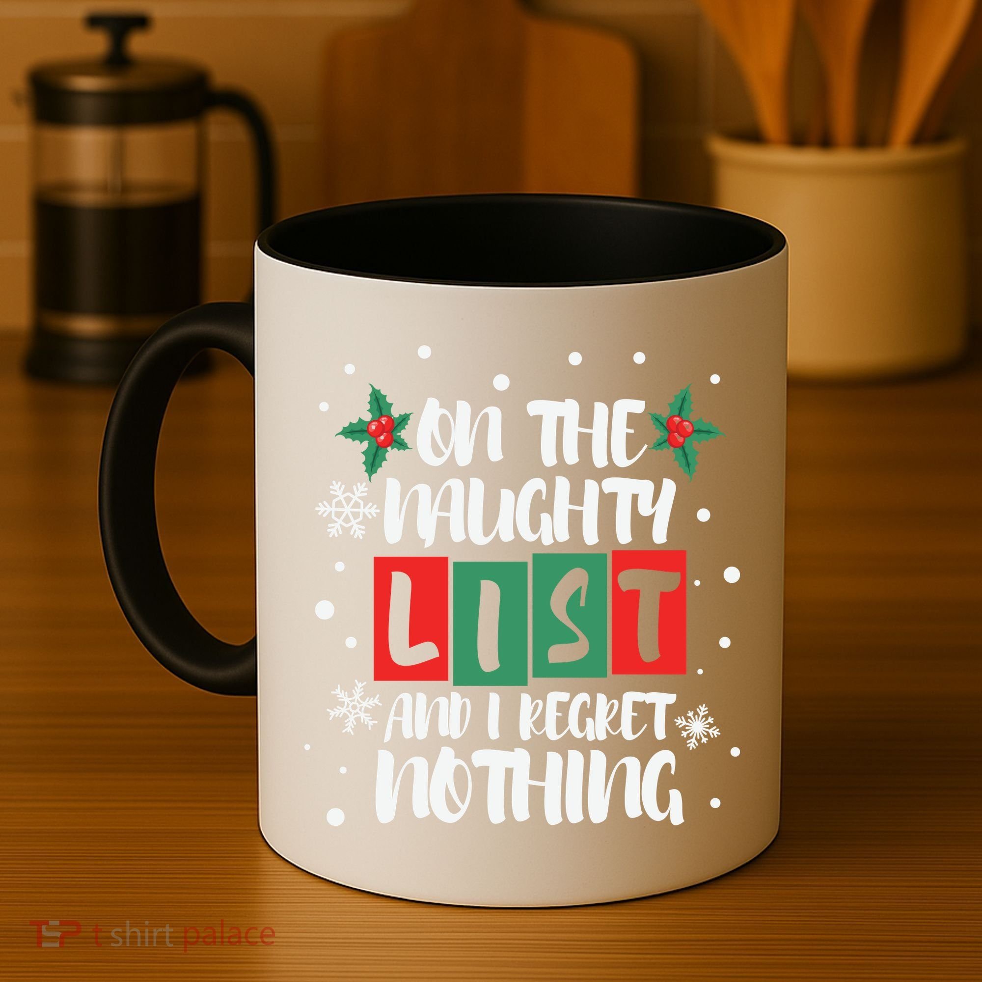 On The Naughty List And I Regret Nothing Christmas 2022 Gift Coffee Mug