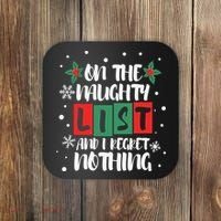 On The Naughty List And I Regret Nothing Christmas 2022 Gift Coaster thumb 0