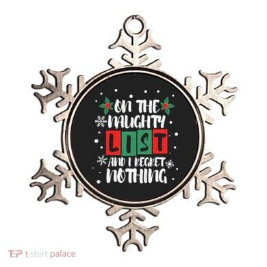 On The Naughty List And I Regret Nothing Christmas 2022 Gift Ornament