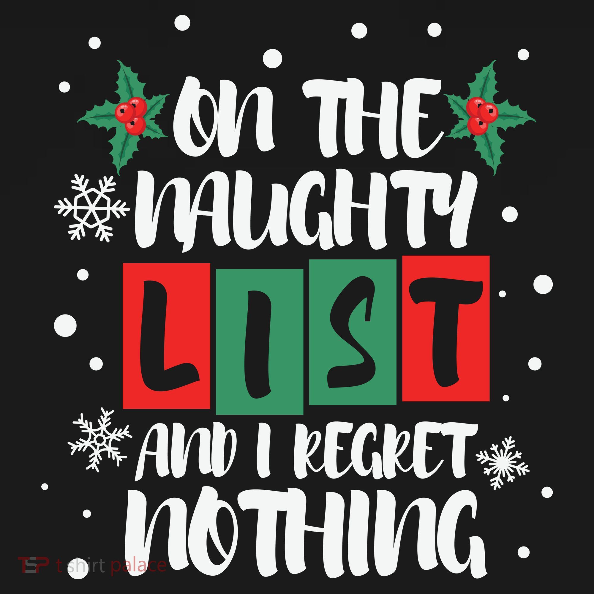 On The Naughty List And I Regret Nothing Christmas 2022 Gift Visor