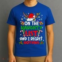 On The Naughty List And I Regret Nothing Christmas Santa Hat Gift T-Shirt thumb 3
