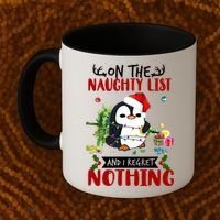 On The Naughty List And I Regret Nothing Penguin Funny Gift Coffee Mug thumb 2