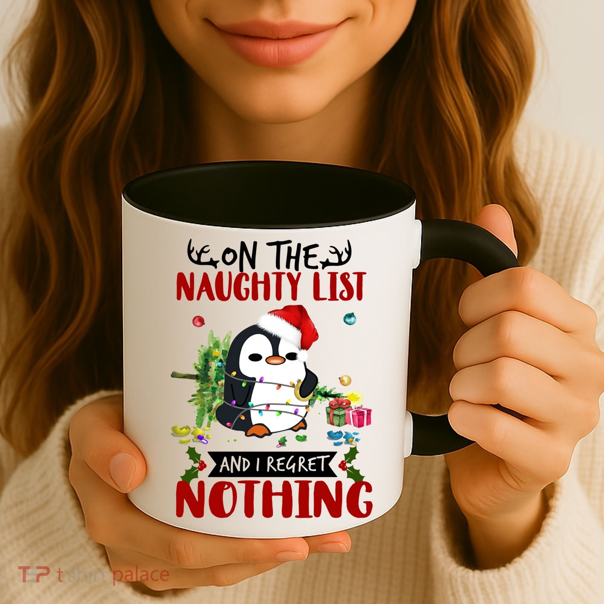 On The Naughty List And I Regret Nothing Penguin Funny Gift Coffee Mug