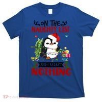 On The Naughty List And I Regret Nothing Penguin Funny Gift T-Shirt thumb 0