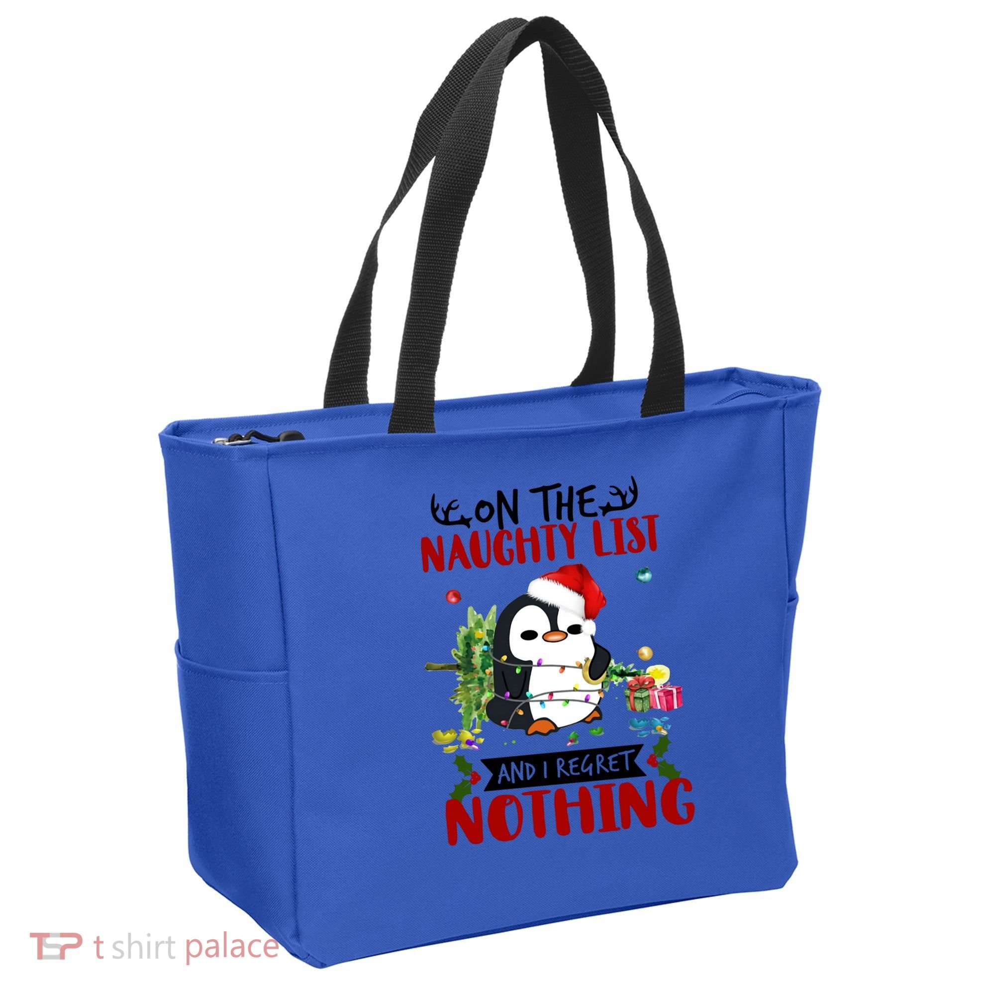 On The Naughty List And I Regret Nothing Penguin Funny Gift Tote Bag