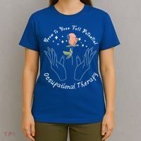 Occupational Therapy Ot Month Therapist Floral Ot 'S Great Gift T-Shirt thumb 4