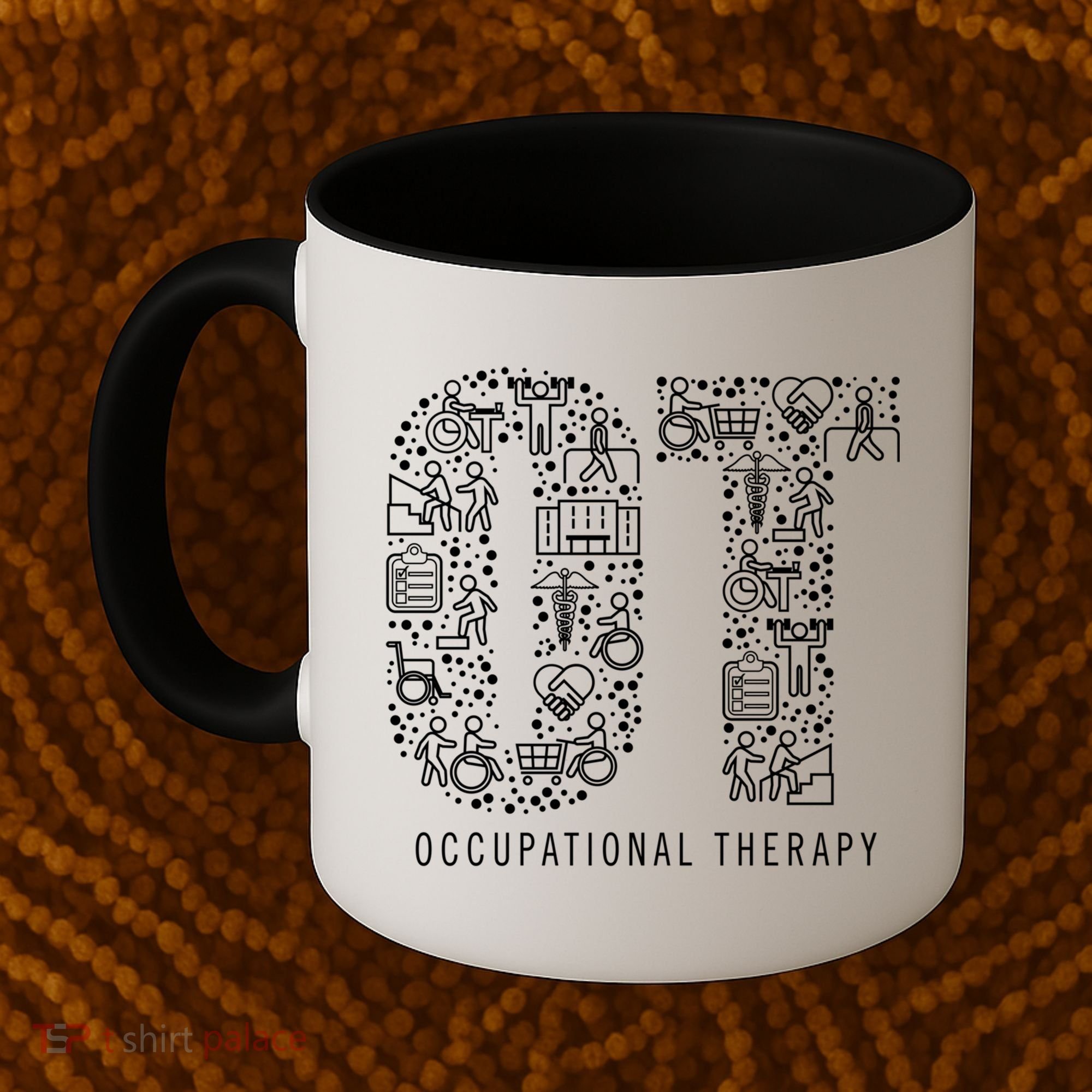 Occupational Therapy Ot Gift Occupational Therapist Gift Coffee Mug