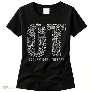 Occupational Therapy Ot Gift Occupational Therapist Gift Women's T-Shirt