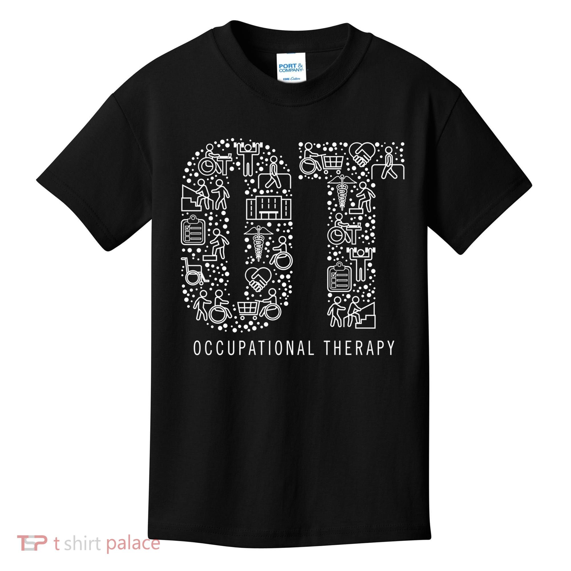 Occupational Therapy Ot Gift Occupational Therapist Gift Kids T-Shirt