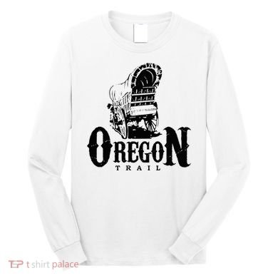Oregon Trail Long Sleeve Shirt