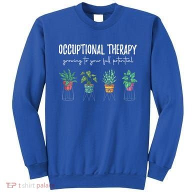 Occupational Therapy Pediatric Therapist Ot Month Gift Sweatshirt