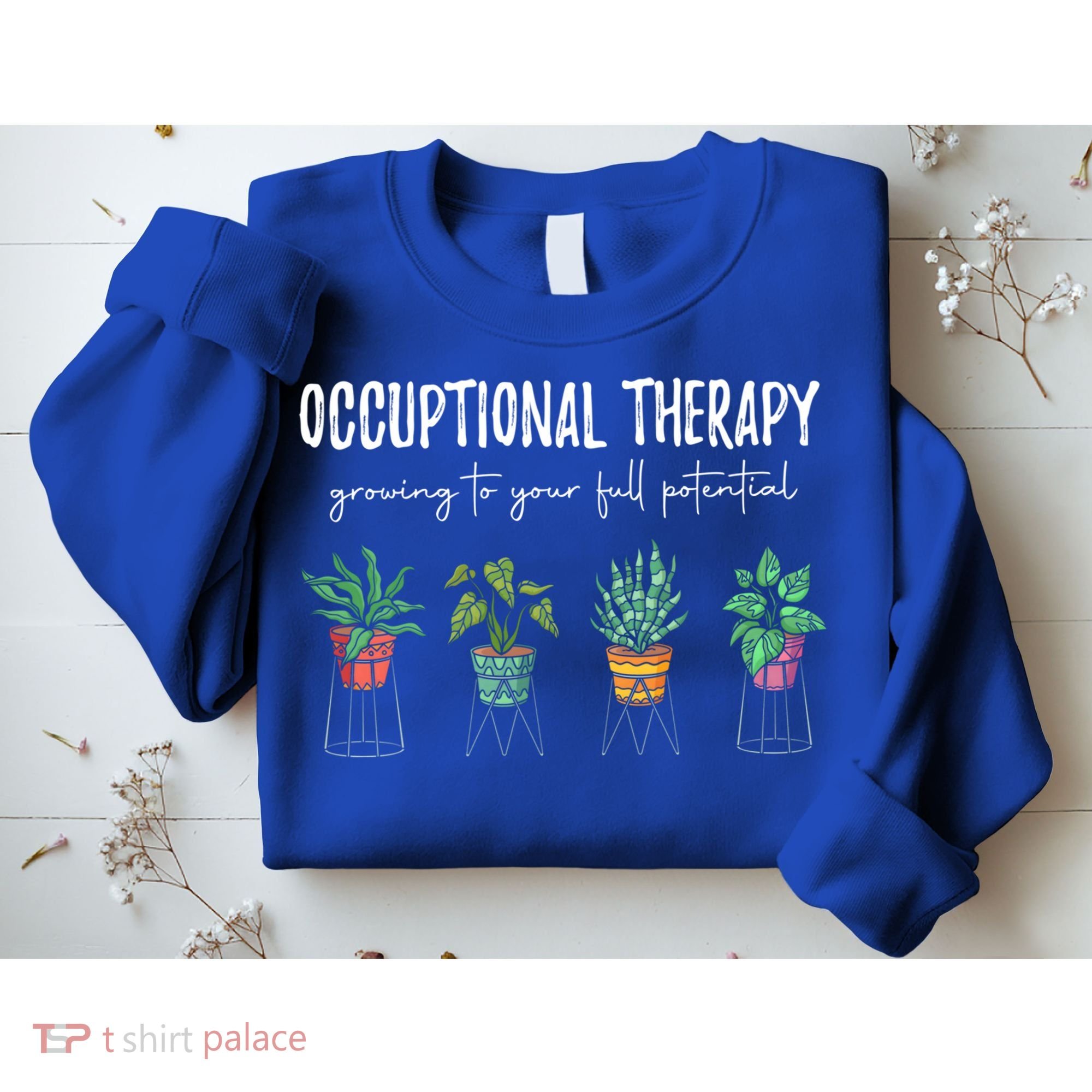 Occupational Therapy Pediatric Therapist Ot Month Gift Sweatshirt