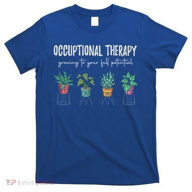 Occupational Therapy Pediatric Therapist Ot Month Gift T-Shirt