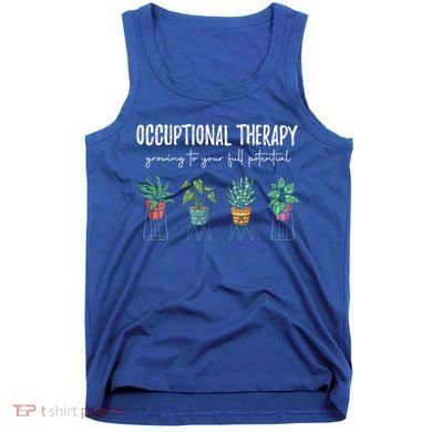 Occupational Therapy Pediatric Therapist Ot Month Gift Tank Top