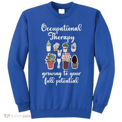 Occupational Therapy Pediatric Therapist Ot Month Cute Gift Sweatshirt