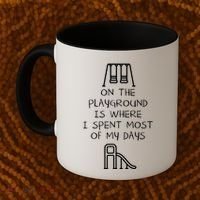 On The Playground Is Where I Spend Most My Days Coffee Mug thumb 2