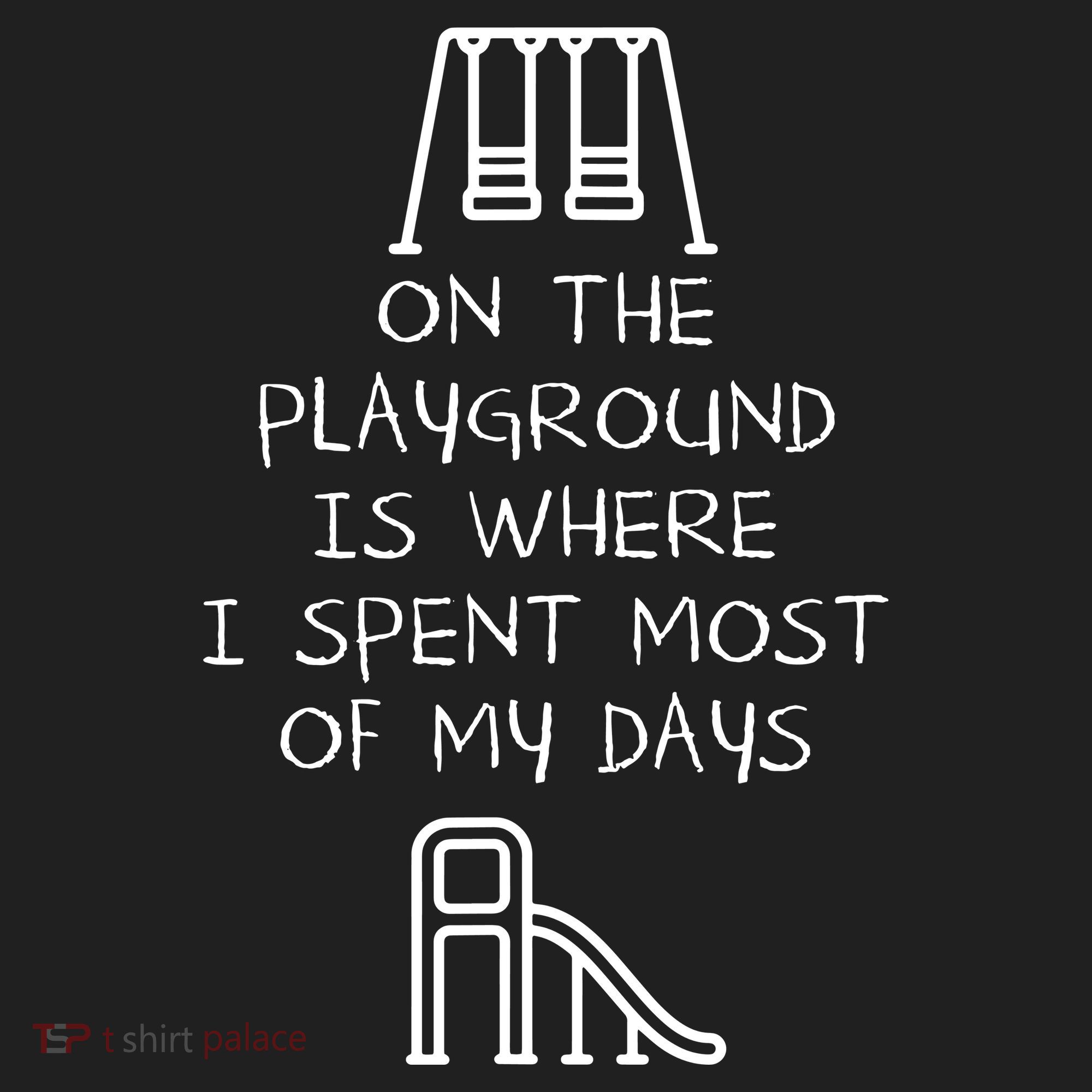 On The Playground Is Where I Spend Most My Days Beanie
