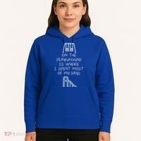 On The Playground Is Where I Spend Most My Days Hoodie thumb 5
