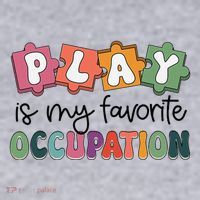Occupational Therapy Play Is My Favorite Occupation Ot Fine Women's Sweatshirt thumb 2