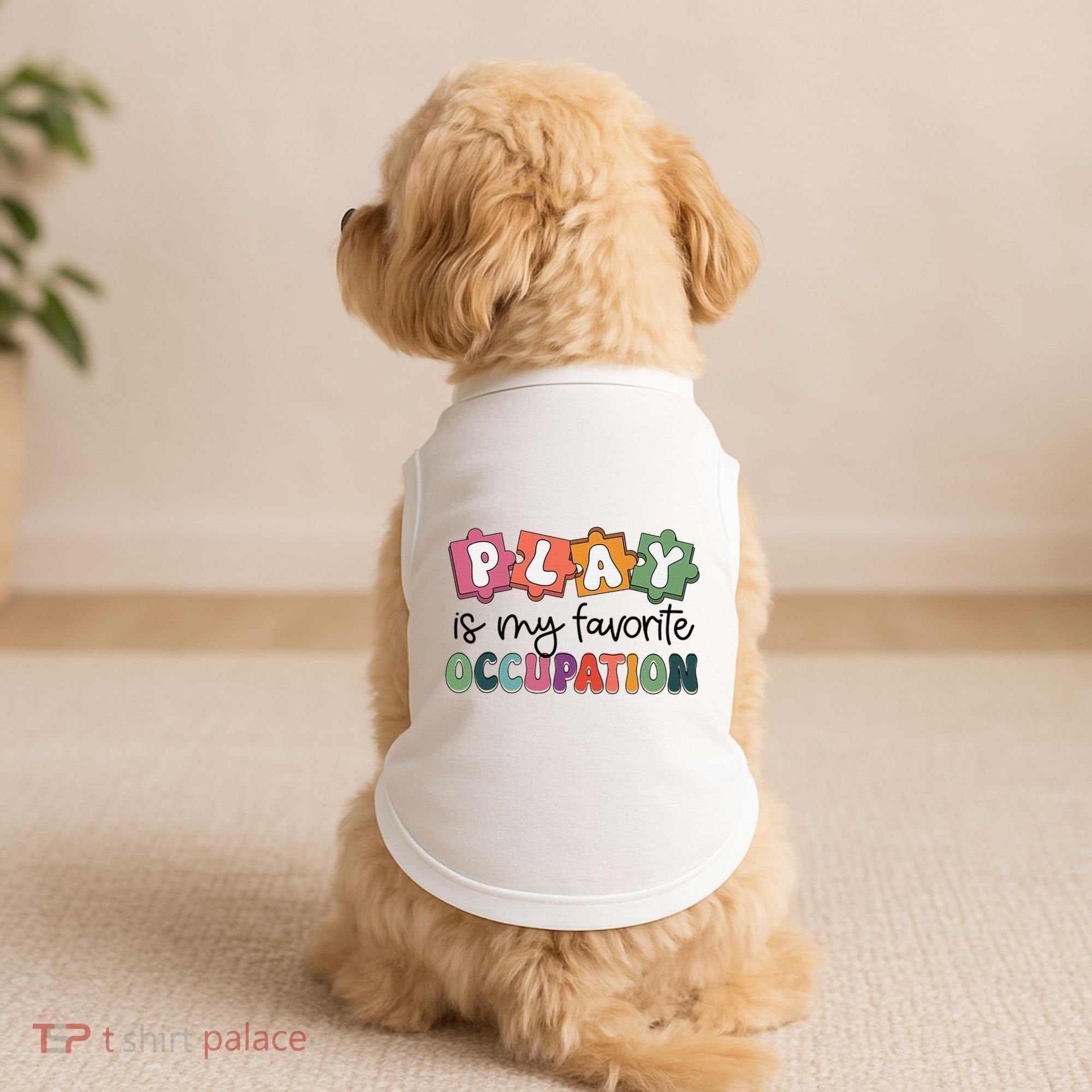 Occupational Therapy Play Is My Favorite Occupation Ot Fine Doggie Tank