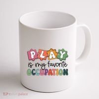 Occupational Therapy Play Is My Favorite Occupation Ot Fine Coffee Mug thumb 1