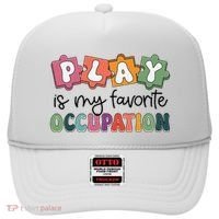 Occupational Therapy Play Is My Favorite Occupation Ot Fine Hat thumb 0