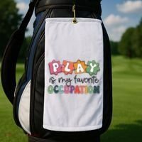 Occupational Therapy Play Is My Favorite Occupation Ot Fine Golf Towel thumb 2