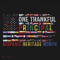 One Thankful Principal Hispanic Heritage Month USA Flag T-Shirt thumb 7