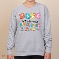 Occupational Therapy Play Is My Favorite Occupation Cool OT Women's Sweatshirt thumb 0
