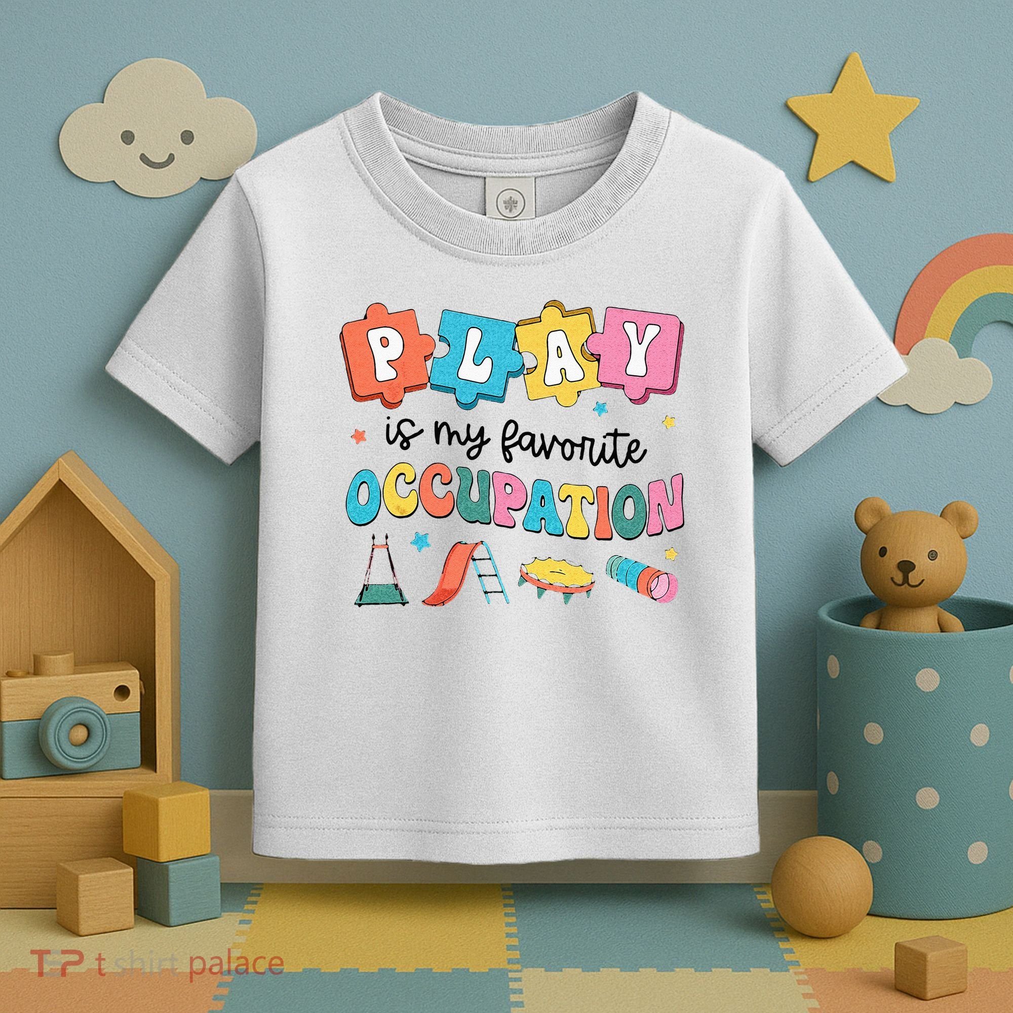 Occupational Therapy Play Is My Favorite Occupation Cool OT Toddler T-Shirt